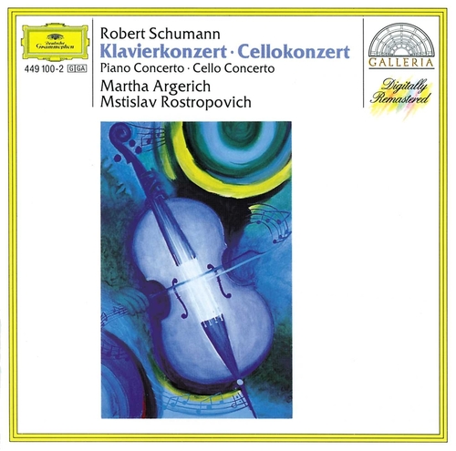 Schumann: Piano Concerto Op.54; Cello Concerto Op.