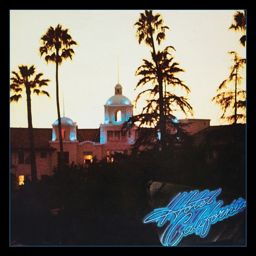 Hotel California (Remastered)
