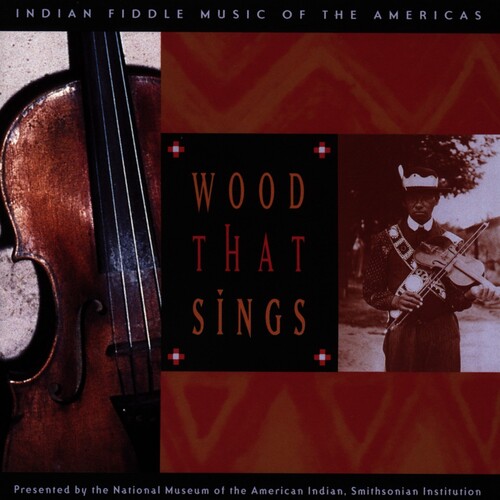 Wood That Sings: Indian Fiddle Musi