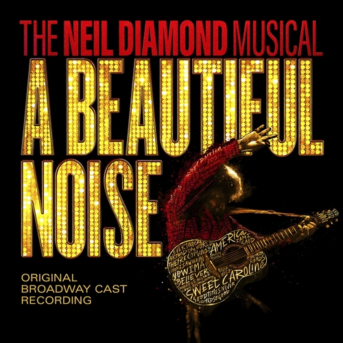 A Beautiful Noise Original Broadway Cast - A Beautiful Noise, The Neil Diamond Musical (CD)
