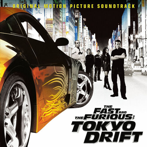 Fast & Furious,Tokyo Drift