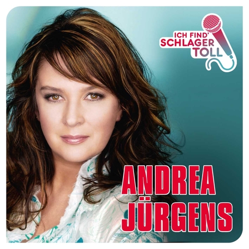 Andrea Jurgens - Ich Find' Schlager Toll (Das Beste) (CD)