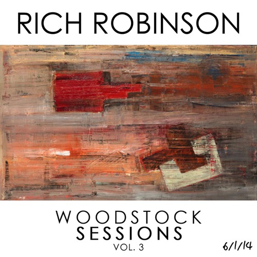 Rich Robinson - The Woodstock Sessions 3 (CD)