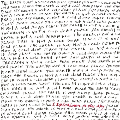 Explosions In The Sky - The Earth Is Not A Cold Dead Place (2 LP)