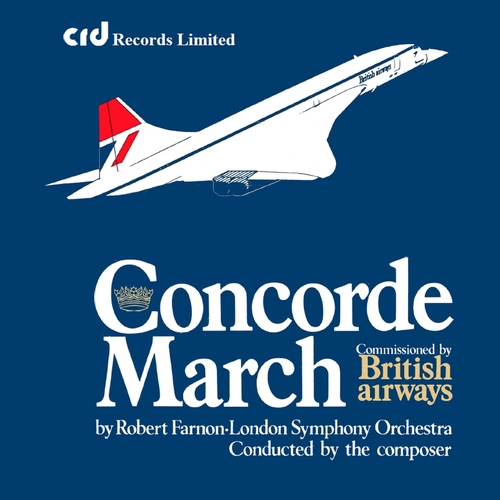 London Symphony Orchestra, Robert Farnon - Farnon: Concorde March (CD)