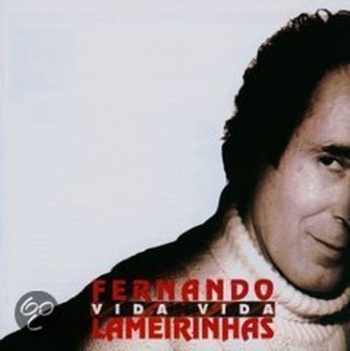 Fernando Lameirinhas - Vida Vida (CD)
