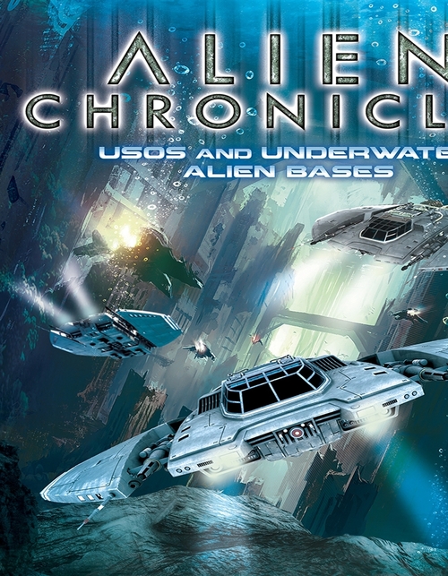 Alien Chronicles: Usos And Under Water Alien Bases