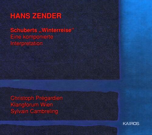 Zender: Schuberts 'Winterreise' : Eine Komponierte