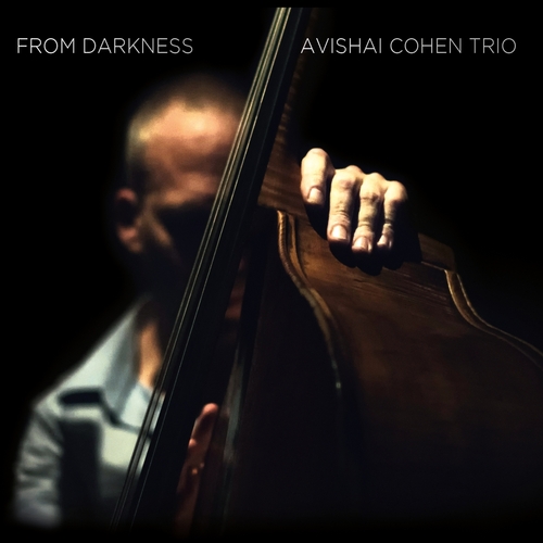 Avishai Cohen Trio - From Darkness (CD)