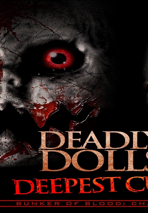 Bunker Of Blood 2 - Deadly Dolls Deepest Cuts