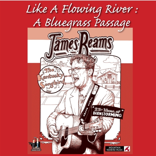 Like A Flowing River; A Bluegrass Passage