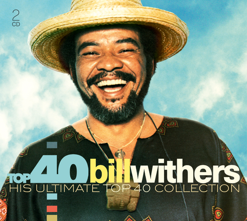 Top 40 - Bill Withers