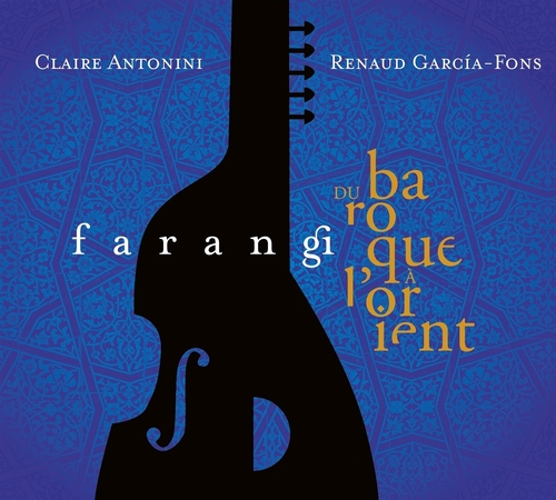 Renaud Garcia-Fons & Claire Antonini - Farangi (CD)
