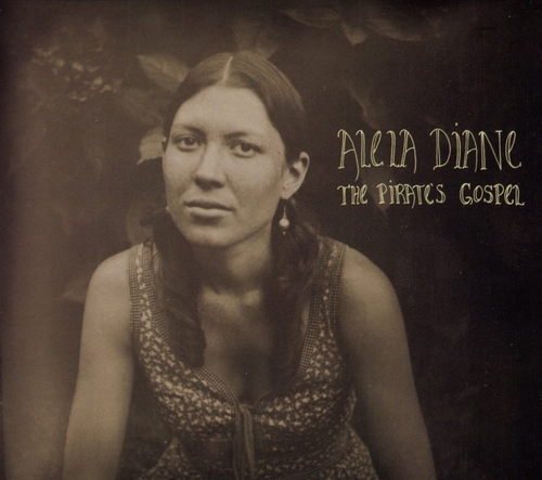 Alela Diane - The Pirates Gospel (2 CD)