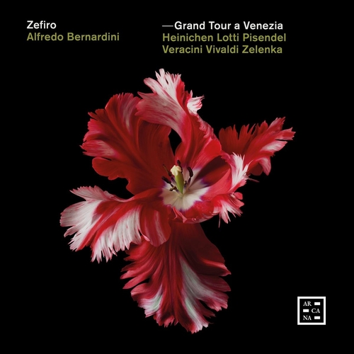 Zefiro, Alfredo Bernardini - Grand Tour A Venezia (CD)