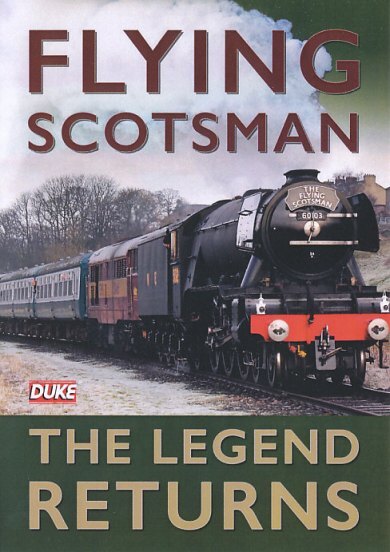 Flying Scotsman - The Legend Returns