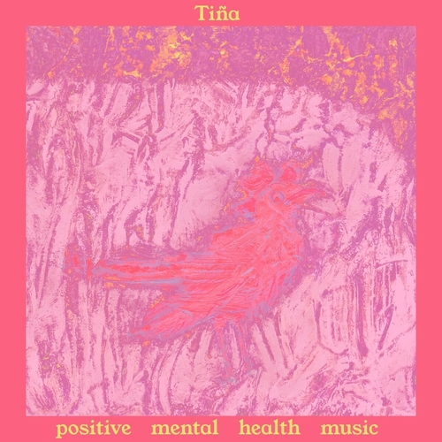 Tina - Positive Mental Health Music (CD)