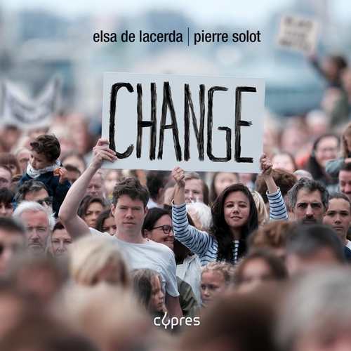 Elsa De Lacerda, Pierre Solot - Change (CD)