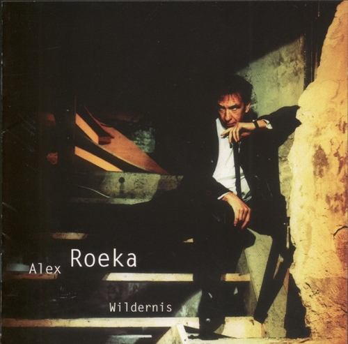 Alex Roeka - Wildernis (CD)