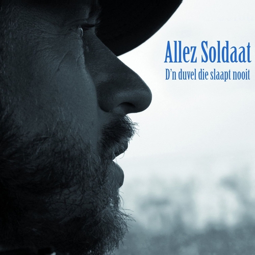 Allez Soldaat - D'n Duvel Die Slaapt.. (CD)