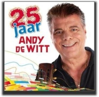 Andy De Witt - 25 Jaar Andy De Witt (CD)