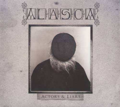 Alasca - Actors & Liars (CD)