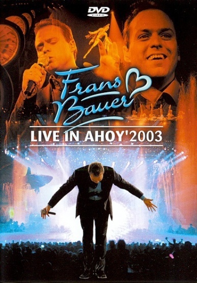 Frans Bauer - Live In Ahoy 2003 (DVD)