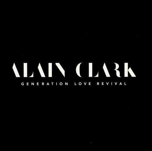 Alain Clark - Generation love revival (CD)