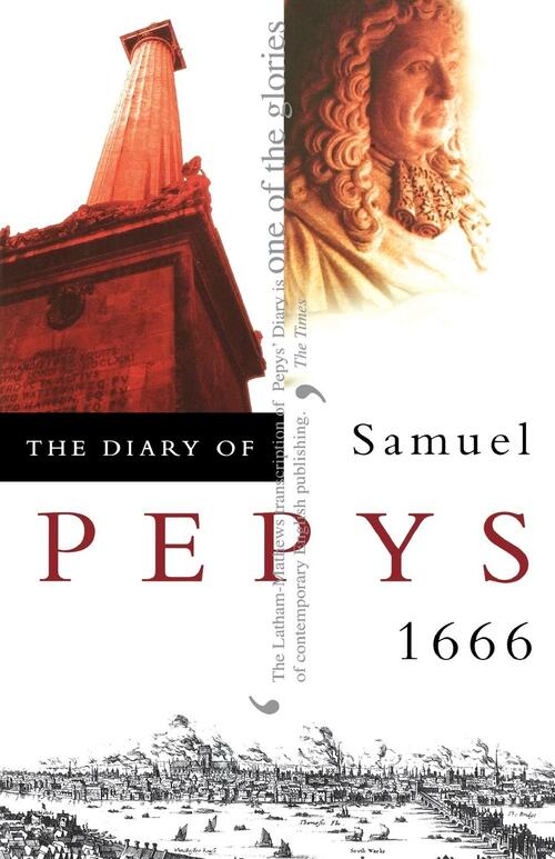 The Diary of Samuel Pepys: Volume VII - 1666