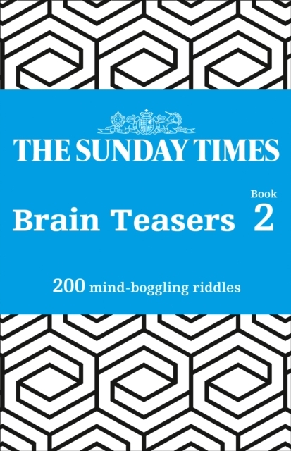 The Sunday Times Brain Teasers Book 2