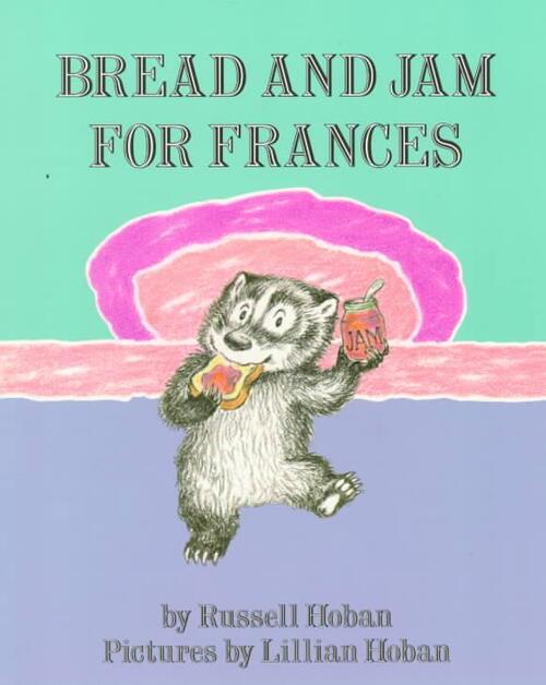 Bread & Jam For Frances
