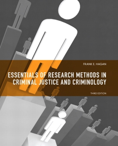 Essentials of Research Methods for Criminal Justice - Frank E. Hagan
