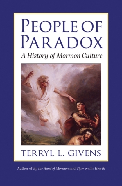 People of Paradox - Terryl C. Givens