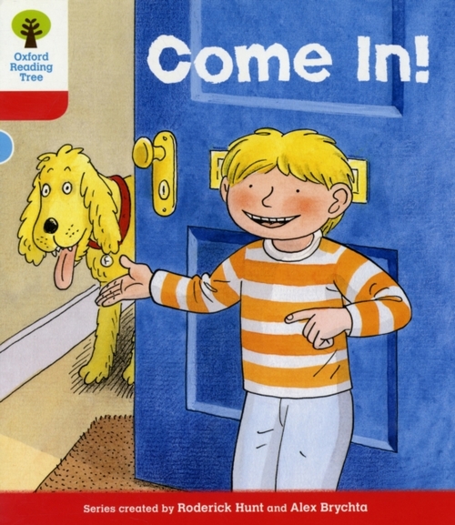 Oxford Reading Tree: Level 4: Stories: Come In! Roderick Hunt Author