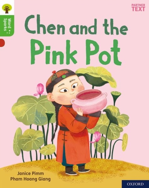 Oxford Reading Tree Word Sparks: Level 2: Chen and the Pink Pot