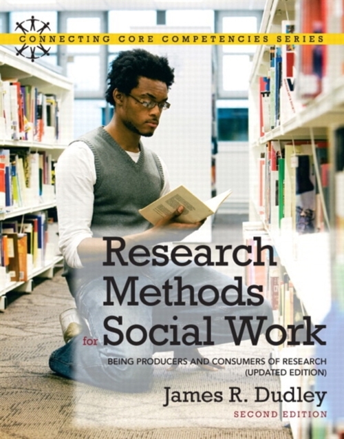 Research Methods for Social Work - James R. Dudley