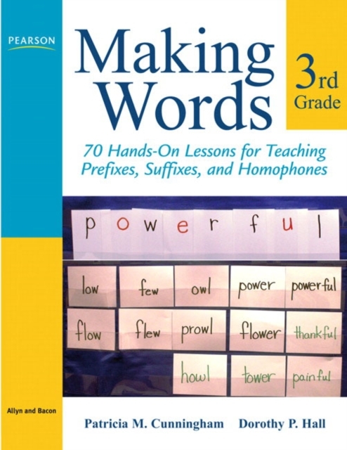 Making Words Third Grade - Dorothy P. Hall, Patricia M. Cunningham