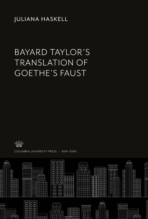 Bayard Taylor'S Translation of Goethe'S Faust
