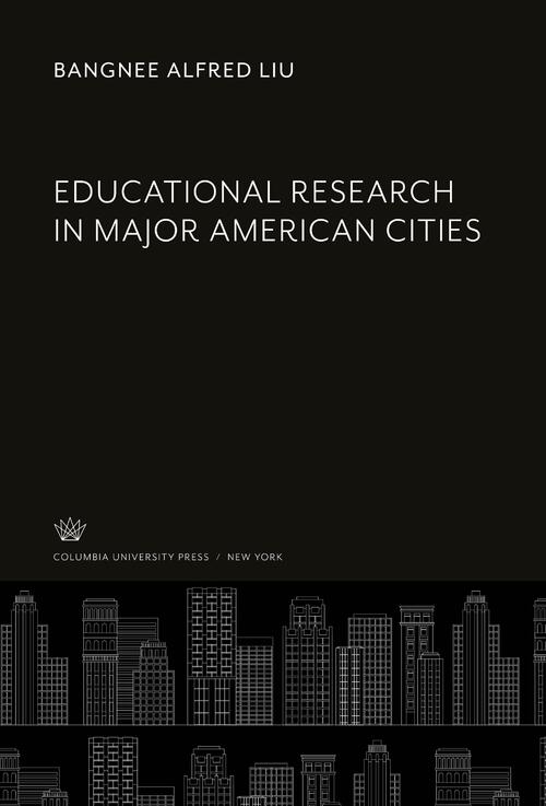 Educational Research in Major American Cities