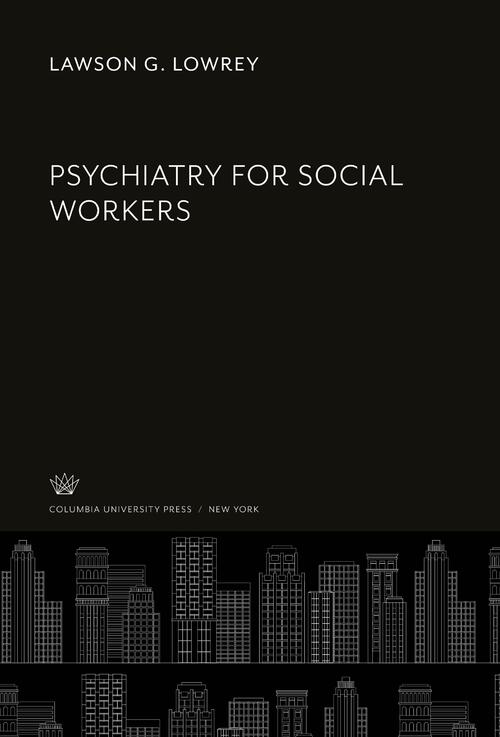 Psychiatry for Social Workers