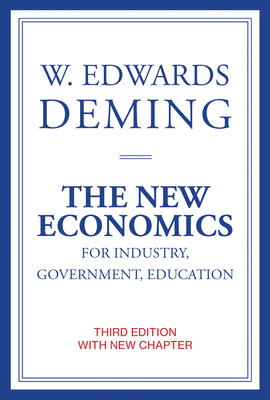 The New Economics for Industry, Government, Education (Mit Press)