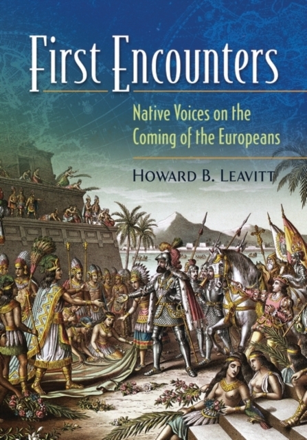 First Encounters - Howard B. Leavitt