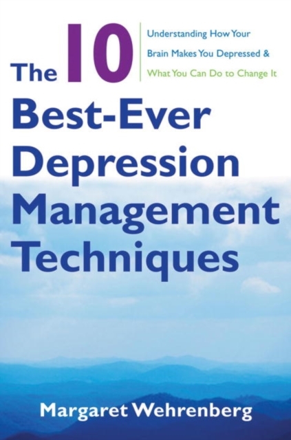 The 10 Best-Ever Depression Management Techniques