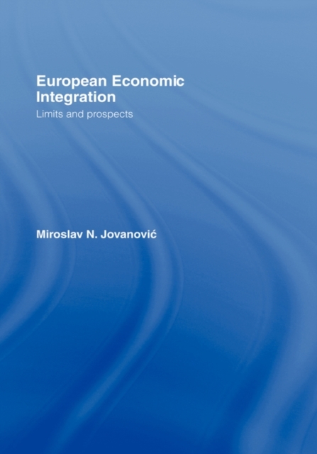 European Economic Integration - Miroslav Jovanovic
