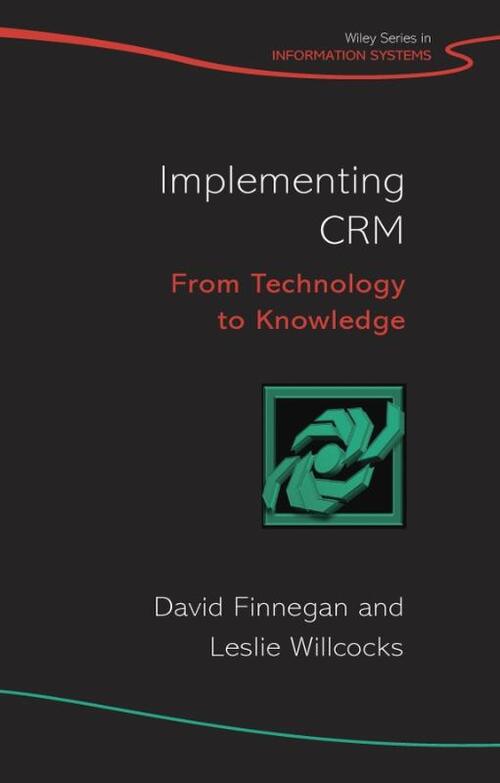 Implementing CRM - David Finnegan, Leslie P. Willcocks