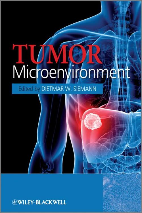 Tumor Microenvironment - Dietmar W. Siemann
