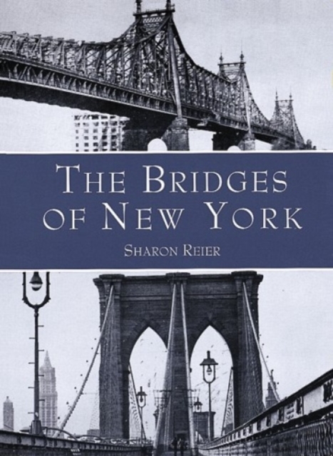 The Bridges of New York - Sharon Reier