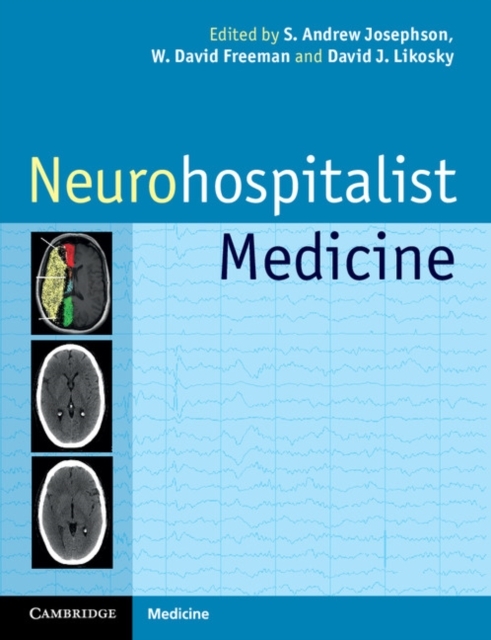 Neurohospitalist Medicine - David J. Likosky, S. Andrew Josephson, W. David Freeman