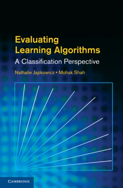 Evaluating Learning Algorithms - Mohak Shah, Nathalie Japkowicz