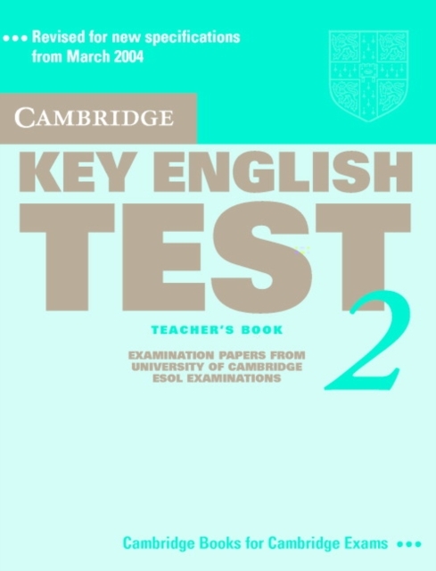 Cambridge Key English Test 2 Teacher's Book - Cambridge Esol